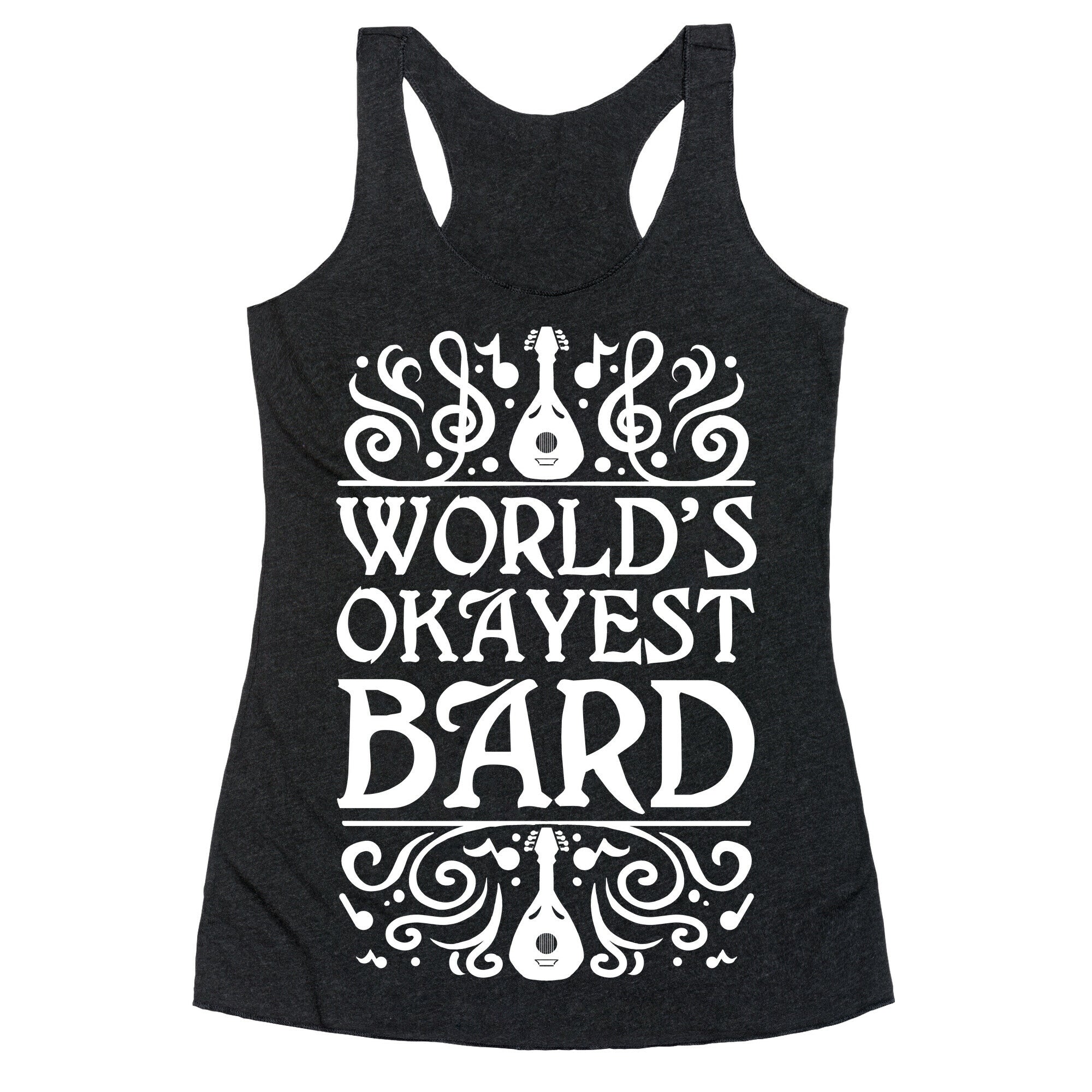 World's Okayest Bard Racerback Tank